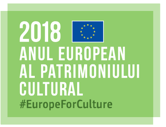 2018 - Anul European al Patrimoniului Cultural